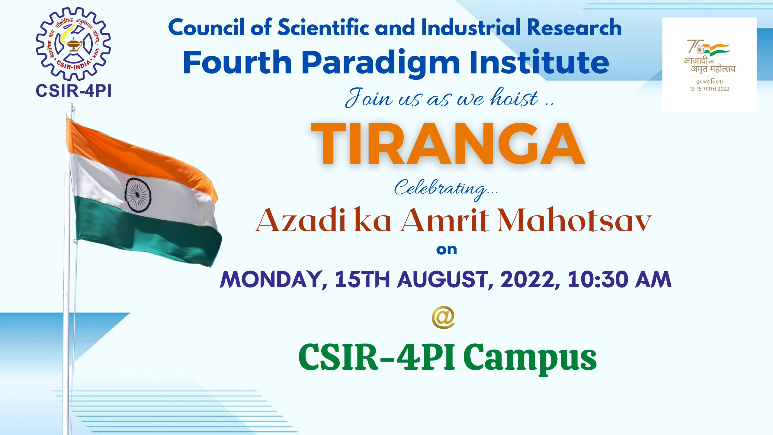 Celebration of of 76th Independence Day at CSIR-4PI and flag hoisting