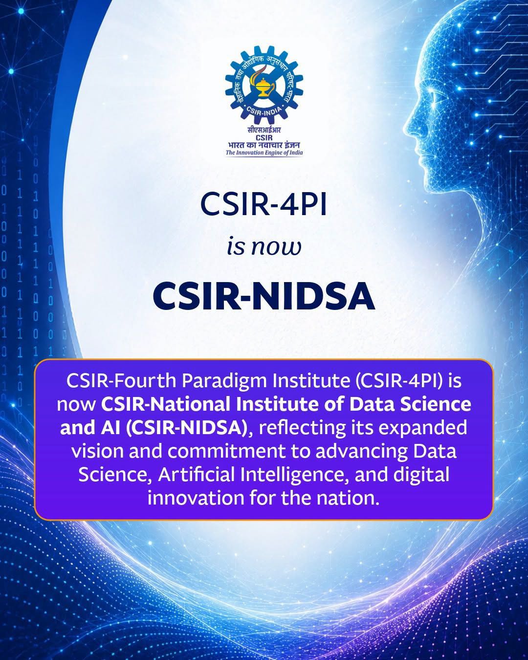 Renaming of CSIR-Fourth Paradigm Institute (CSIR-4PI) as National Institute of Data Science & AI (CSIR-NIDSA)