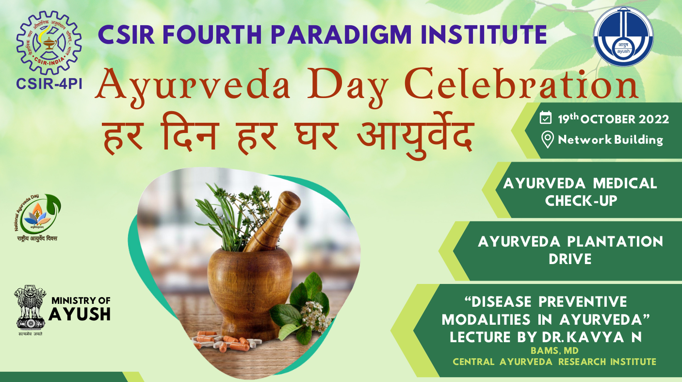 Ayurveda Day Celebration on Wed, 19. October 2022 at CSIR-4PI